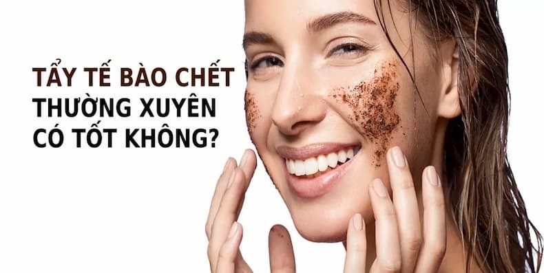 Gel tẩy tế bào chết loại nào tốt nhất? 2