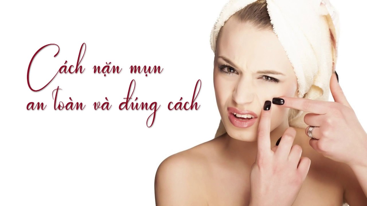 Bạn đã biết cách nặn mụn đúng cách chưa? 2