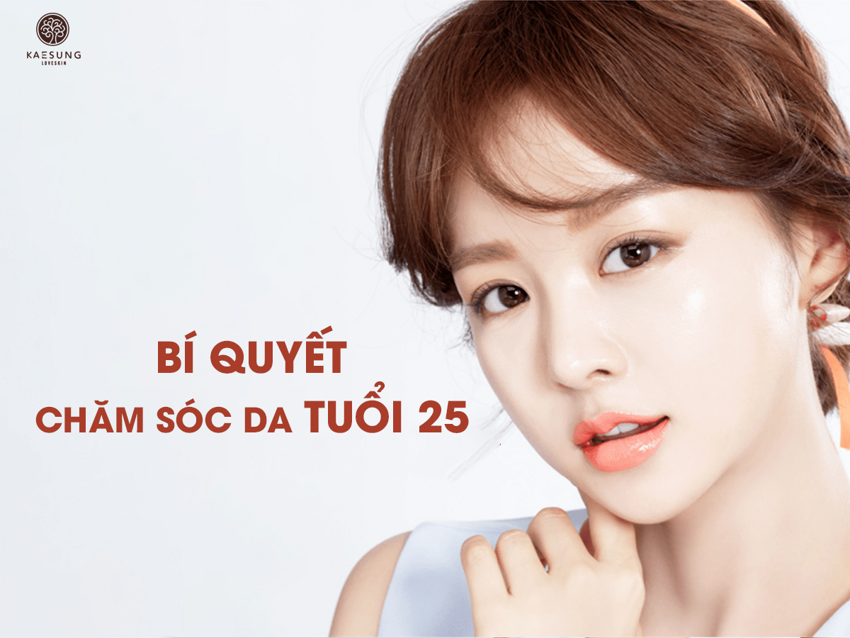 Bí kíp làm đẹp cho làn da tuổi 25 cùng nàng xinh tươi hơn 1